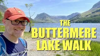 Lake District Walks | The Buttermere Lake Walk - full circuit - the Mission: Impossible location