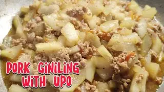 Pork Giniling With Upo | Simpleng Ulam na Mura at Masarap | Easy Lutong Pinoy