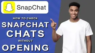 How to check snapchat chats without opening (2024)