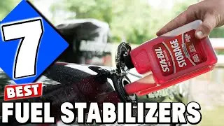 7 Best Fuel Stabilizers: Keep Your Fuel Fresh Longer