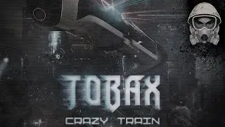 Tobax - Crazy Train