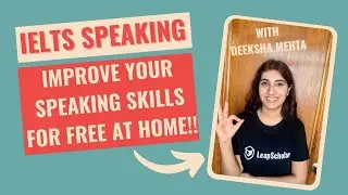 How to improve your Speaking at home for IELTS 2022 test