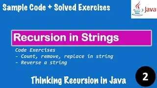 Java Recursion Tutorials - Recursion in Java #2 - Recursion in Strings - Sample Recursion Java Codes