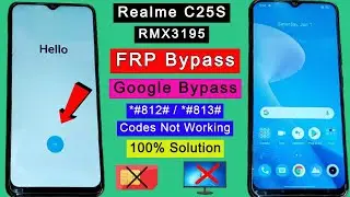 Realme C25s FRP Bypass Android 12 (RMX3195) *#812# / *#813# Code Not Working | Google Account Bypass