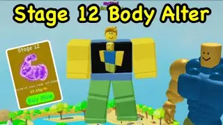 I Unlocked Stage 12 BODY ALTER in Roblox NO LIMIT LIFTING SIMULATOR!