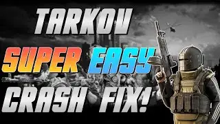 How To EASILY Fix Random + Start Up Crashes! | Escape From Tarkov!