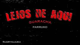 FARRUKO - LEJOS DE AQUI - 