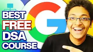 Google JUST Launched a FREE DSA Course!🔥 | Is this the BEST DSA Course?