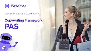 Using WriteMe.ai PAS Framework Write Sales Copywriting that Emphasizes on Lead Generation.