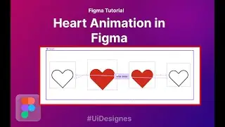 Heart Animation in Figma - Figma Tutorial #figma #uidesign