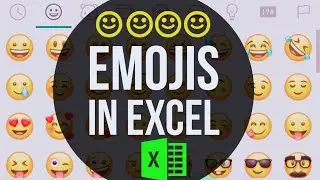 How to add Emojis 😊😎😁🥰 & Smileys 😊 in Excel? 