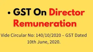Director की सॅलरी पे GST,GST Applicability on Director's Remuneration