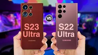 Samsung Galaxy S23  Ultra Vs Samsung Galaxy S22 Ultra first Look Impression