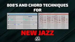 New Jazz 808 and Chord Techniques | Side Brain's Study Group