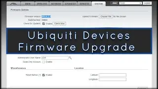 Ubiquiti devices firmware upgrade easy way (Download firmware file & upgrade)