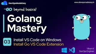 Installing VS Code on Windows with Go Extension
