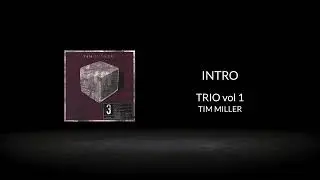 Tim Miller - "Intro"