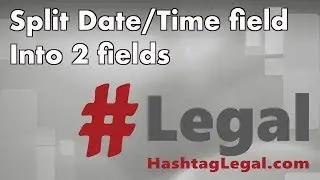 Tip #: 31 Split DateTime into Date and Time Fields