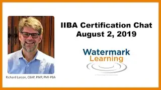 IIBA Certification Chat - August 2019