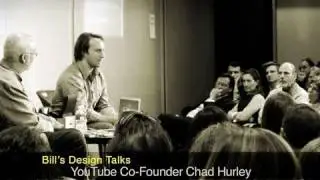 Bill's Design Talks: YouTube Co-Founder Chad Hurley