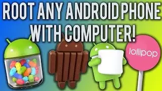 How To Root Any Android Phone With Computer! Root Any Android With Computer!