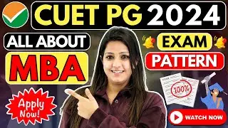 💥CUET PG 2024: MBA Exam Pattern? CUET MBA Exam Preparation Strategy 2024🤩#mba  #cuet2024 #cuetmba