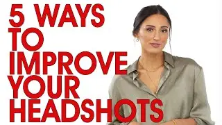 5 Ways To Improve Your Headshots