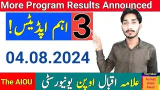 AIOU 3 Important Update || The AIOU || August 4, 2024