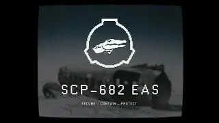 SCP-682 CONTAINMENT BREACH - SCP EAS Scenario