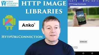 Kotlin on Android development: Image download & display using HttpUrlConnection & Anko coroutines