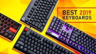 The Best Gaming Keyboards of 2019!