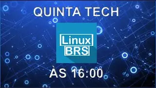 QUINTA TECH AO VIVO - FOFOCA TECH - HOJE MAIS CEDO