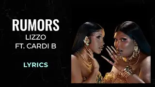 Lizzo, Cardi B - Rumors (LYRICS)