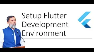 How to Setup Flutter Development Environment?