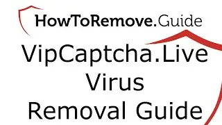 Vip Captcha Live Virus Removal