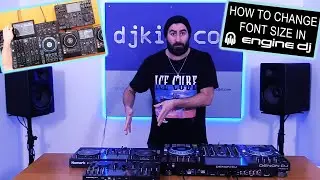 How to change the font size in Engine DJ! 