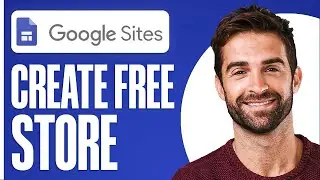 How To Create A FREE Online Store with Google Sites [2024] | Google Sites Ecommerce Tutorial