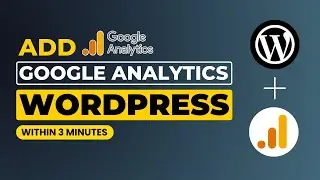 How To Add Google Analytics To Wordpress [Easily]