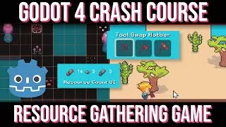 Crash Course ~ How to Make a Resource Gathering Game in Godot 4!