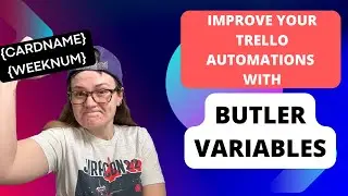 Using Automation Variables in Trello Automation