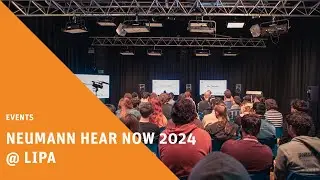 Neumann Hear Now 2024 @ LIPA