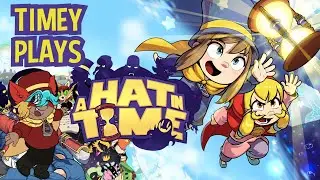 Timey plays A Hat in Time stream 3