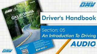 dmv california handbook audio 2024 | Section 05: An Introduction To Driving #californiadmvtest