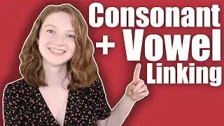 Catenation | Consonant + Vowel Linking in English | Connected Speech