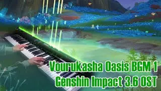 Resonance of Khvarena (Vourukasha Oasis BGM)/Genshin Impact 3.6 OST Piano Cover (Sheet)