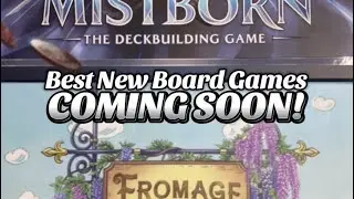 Best New Board Games COMING SOON!