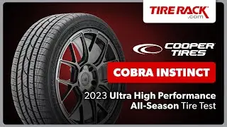 Testing the Cooper Cobra Instinct 2023 | Tire Rack