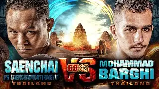 Saenchai P.K.Saenchai Muay Thai Gym VS Mohammad Barghi | THAI FIGHT Kard Chuek Phimai