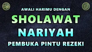 Sholawat Nariyah || Dikabulkan Hajatnya || Sholawat Tanpa Musik Menyentuh Hati #150