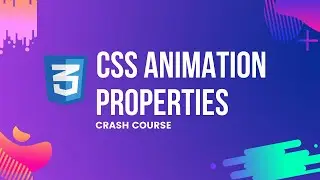 CSS Animation Crash Course